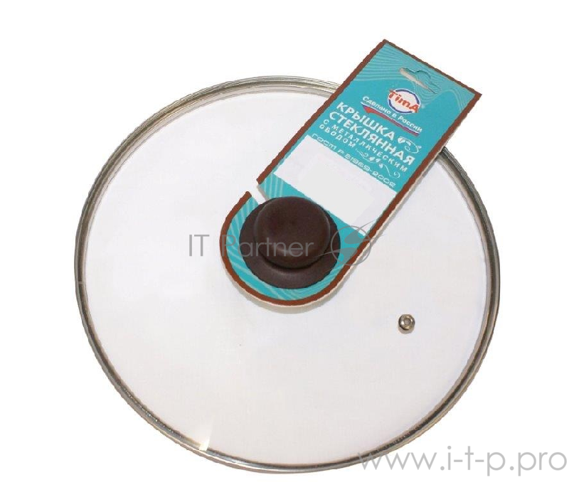 Крышка ТИМА стеклянная с ручкой метал/обод 28 см низ. Коричневый